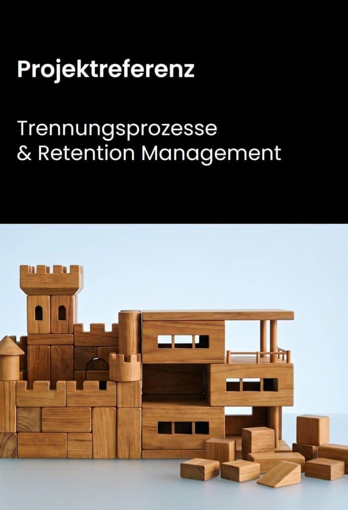 Projektreferenz Trennungsprozesse & Retention Management